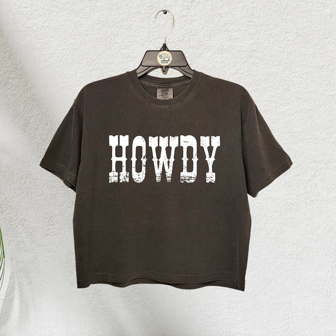 Howdy Crop Top, Country Music Shirt, Western T Shirt, Comfort Colors ...