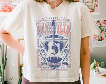 Nashville Crop Top, Country Music Shirt, Western T- shirt, Tennessee Shirt, Comfort Colors Crop Shirt, Guitar, Rock and Roll, Music City