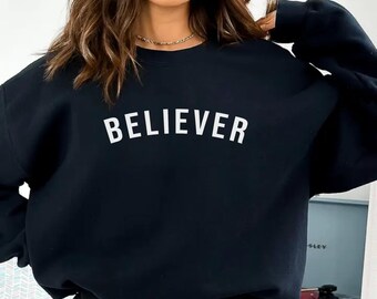 BELIEVER Sweatshirt, Christian Faith Crewneck, Vintage Jesus Pullover, Religious Gift for Women & Men, Bible Verse Sweater