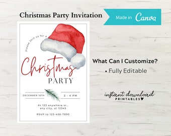 May include: Printable Christmas party invitation with a watercolor illustration of a Santa hat and pine branches. The text reads "Please join us for a Christmas Party", "December 16th", "2-4 PM", "At 123 anywhere st... any city, st 12345", "RSVP to 123-456-7890", and "What Can I Customize? Fully Editable", "instant download PRINTABLES".