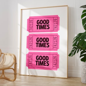 Good Times Eintrittskarte Poster, Rosa Wand Kunst, Ästhetisches Jugendstil Mädchen Raumdekor, Adrette Studentenwohnheim Druck, Maximalist Art, Bar Plakat