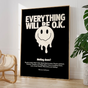 Melting Smiley Face Print, Cute Mental Health Poster, Therapy Office Wall Art, Daily Affirmation Quote, Black and White Home Decor