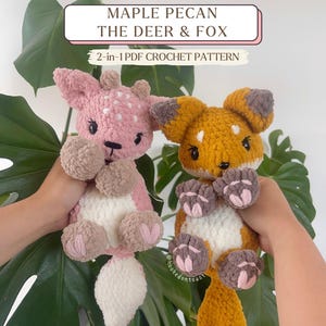 Maple Pecan Fox & Deer Snuggler PDF Crochet Pattern || 2-in-1 PDF FILE, Cute Amigurumi Plushie Lovey