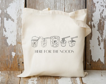 Here For The Noods Tote Bag | Ramen Noodle Tote | Cup Noodles | Ramen Lover Gift | Cute Tote Bag Aesthetic