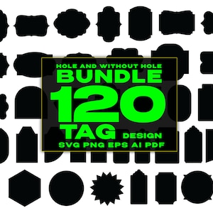 Bundel TAG SVG, lege tag SVG, unieke set etiketten PNG, frames Cricut tag met gat en zonder gat lasergesneden bestanden, eps, ai, pdf