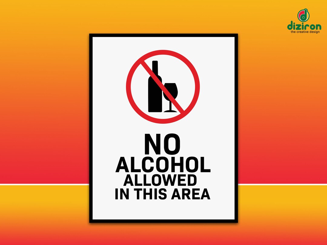 Printable No Alcohol Allowed in This Area Sign US Letter and A4 Size - Etsy