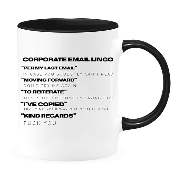 Per My Last Email Mug, funny co-worker mug, office mug