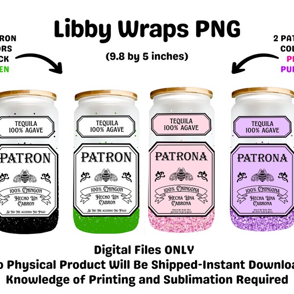 Patron Patrona Chingon Chingona Cabrona Cabron Libby Wrap 16oz sublimation glass Wrap Full can Wrap Png Digital Download