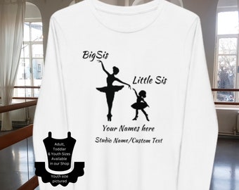 Jugend Tanz Shirt, Tanz Big Sis Little Sis, Big Sis, Little Sis, Tanz Geschenk, Geschenk für Tänzerin, Tänzerin, Ballerina, Tanz Schwestern