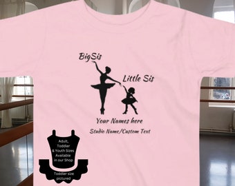 Kleinkind Dance Shirt, Dance Big Sis Little Sis, Big Sis, Little Sis, Dance Geschenk, Geschenk für Tänzerin, Daner, Ballerina, Dance Sisters