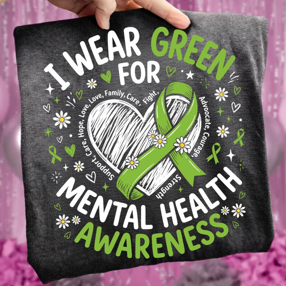 I Wear Green for Mental Health Awareness PNG Design, Green Ribbon Shirt ...