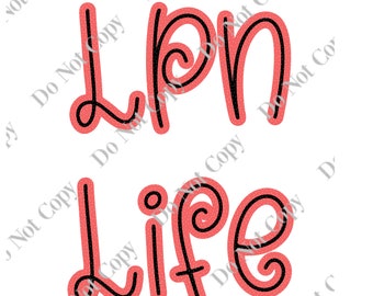 LPN Life PNG Digital Download