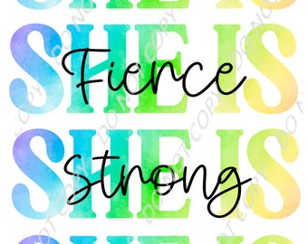 She Is Brave Fierce Strong Beautiful PNG Digital Download