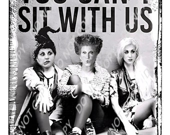 You Can’t Sit With Us PNG Digital Download