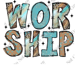 Worship PNG Digital Download
