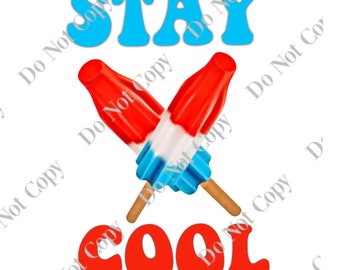 Stay cool PNG Digital Download