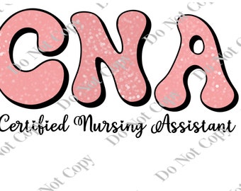 Certified Nursing Assistant PNG Digital Download