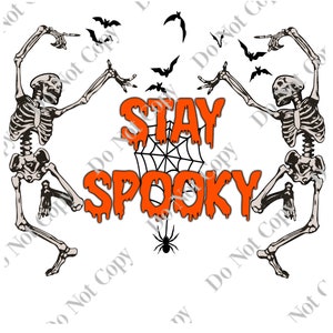 Stay spooky skeletons PNG Digital Download