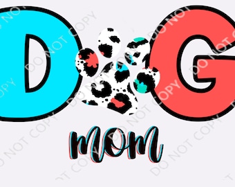 Dog mom PNG Digital download