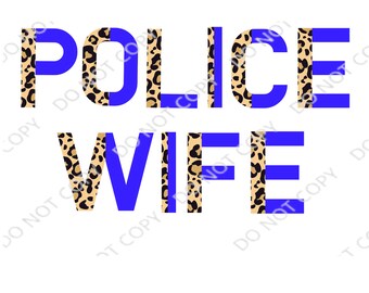Police Wife PNG Digital Download
