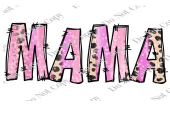 Mama pink and leopard PNG Digital Download