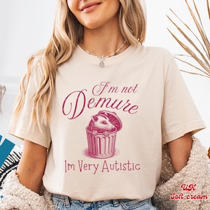 Autism shirt, opossum shirt, very demure, possum, mental health autistic awareness shirt, neurodiversity, gift for autism, funny autism gift
