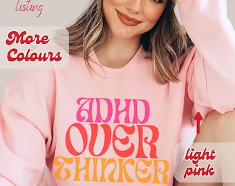 ADHD shirt, mental health sweatshirt, gift for teenage girls, neurodiversity gift, anxiety, ironic funny shirt, awareness, ADD audhd sweater