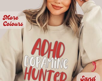 ADHD shirt, neurodiversity, mental health sweatshirt, ADHD awareness month, gift for teenage girls boys, ironic, funny, Christmas gift idea