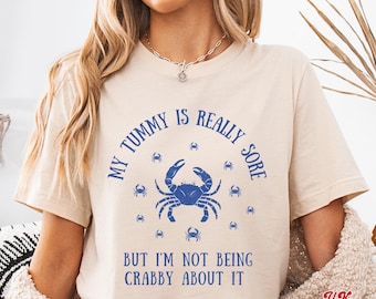 My tummy hurts shirt, crab Tshirt, tummy ache survivor, chronic illness gift, endometriosis, Crohn’s disease, IBS, funny shirt, hidden