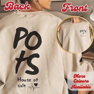 POTS syndrome, back design, chronic illness gift, crewneck sweatshirt, Postural Orthostatic Tachycardia Syndrome, spoonie, awareness, potsie