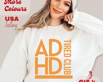 ADHD shirt, mental health sweatshirt, gift for teenage boys girls, neurodiversity gift, anxiety, ironic funny shirt, ADD, audhd sweater meme