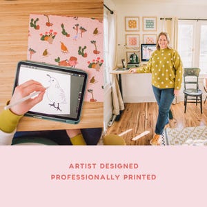 May include: An artist is shown drawing on a tablet with a stylus. The tablet displays a bird illustration. A pink patterned paper with birds and cacti is visible. The text "ARTIST DESIGNED PROFESSIONALLY PRINTED" is at the bottom of the image.