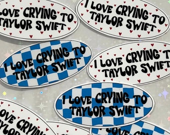 I love crying to taylor swift sticker! eras tour sticker taylor’s version speak now reputation folklore evermore 1989 red fearless lover