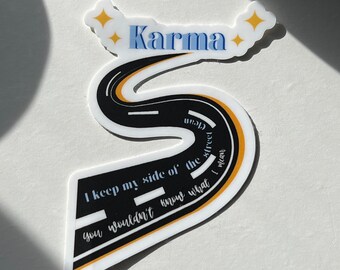Karma- Taylor Swift Sticker "I keep my side of the street clean, you wouldn't know what I mean" Midnights Album
