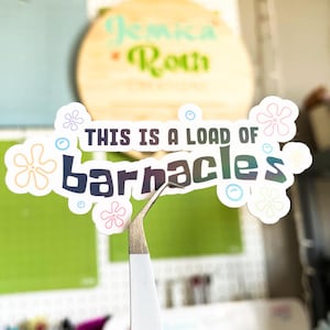 Barnacles Holographic Sticker, Funny Sticker, Cartoon Sticker, Cute Sticker, Water Resistant Decal