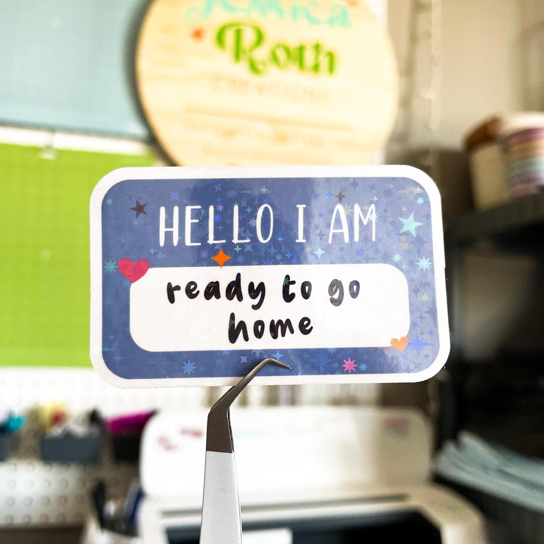 Ready Set Go Sticker Ready to Go Home Holographic Sticker - Water Resistant Decal - Etsy