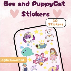 Puede incluir: Una descarga digital de pegatinas "Bee and PuppyCat". La imagen presenta una colección de pegatinas de dibujos animados coloridas, con personajes y estrellas, con el texto "Bee and PuppyCat Stickers" y "10 Stickers".
