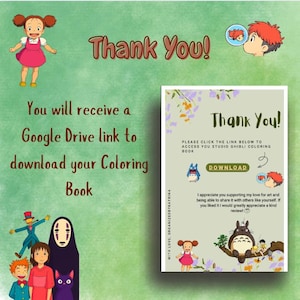 May include: A digital download graphic with a green background and various Studio Ghibli characters. Text reads "Thank You!" and "You will receive a Google Drive link to download your Coloring Book."