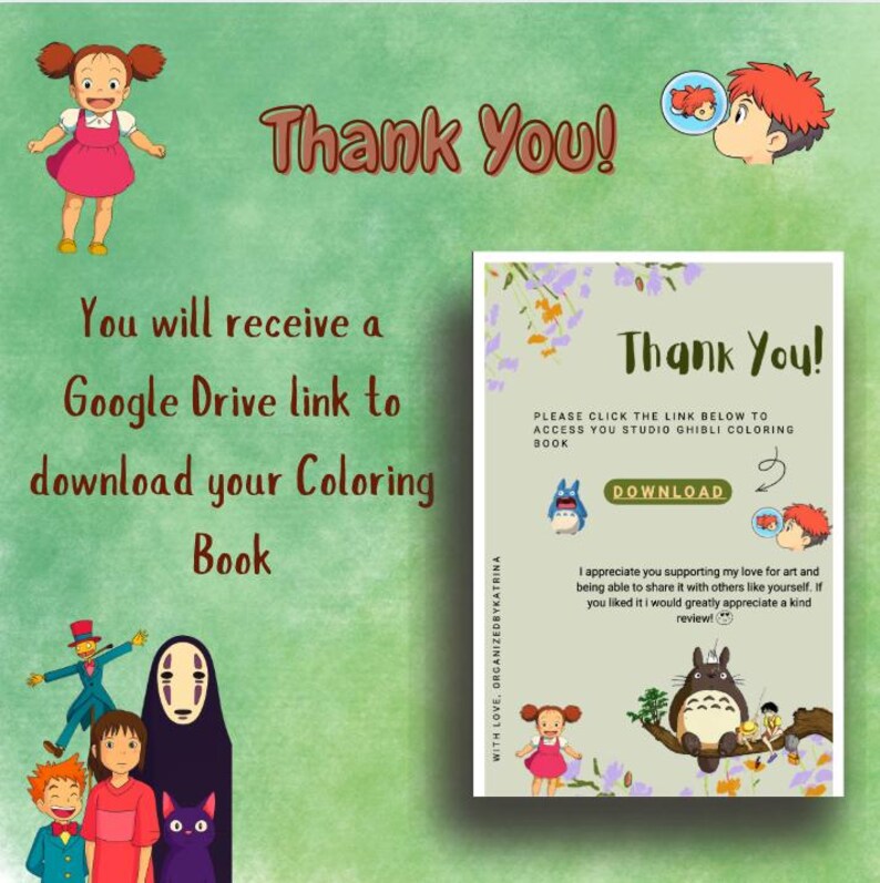 May include: A digital download graphic with a green background and various Studio Ghibli characters. Text reads "Thank You!" and "You will receive a Google Drive link to download your Coloring Book."