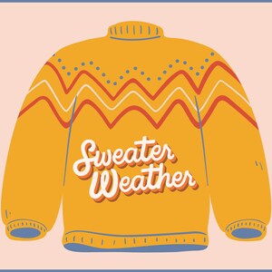 Sweater Weather Fall Stationary Digital Print