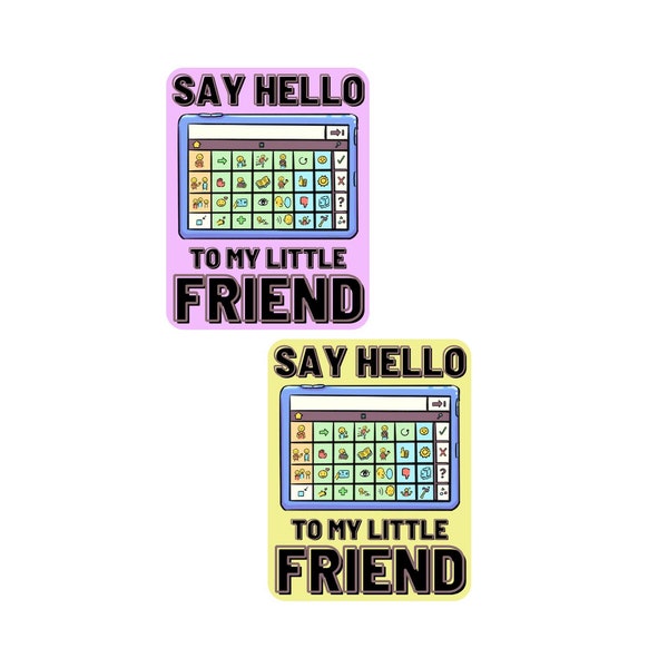 say hello to my little friend AAC cute speech printable purple and yellow PNG