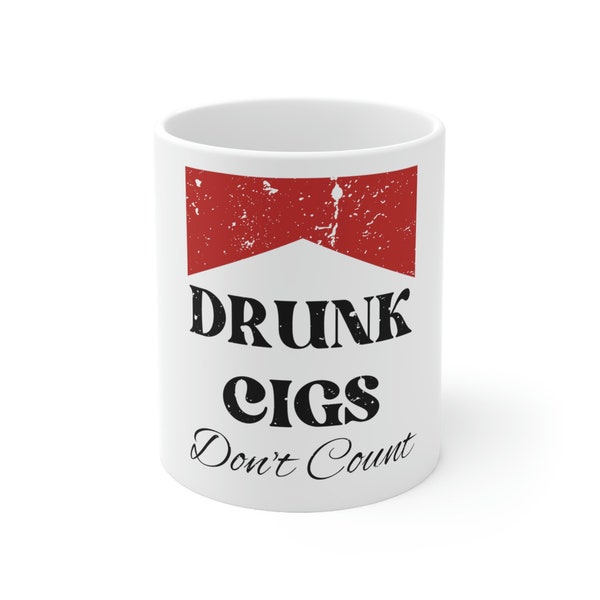 Drunk Cigs Don't Count Ceramic Coffee Mug | Ronald Reagan Fake Quote Tea Mug for Tea Lover | Unique 11oz Cigarette Lover Coffee Mug for Gift