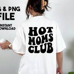 Hot Moms Club SVG Cutting File Mom Shirt Design Retro Wavy Mom Design for Cricut and Silhouette