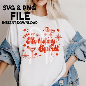 Lleno de espíritu navideño SVG, camiseta con espíritu navideño, vacaciones, Navidad, SVG navideño, diseño navideño
