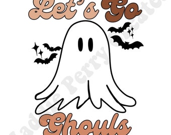 Let es Go Ghouls Ghost Halloween SVG PNG Shirt Design