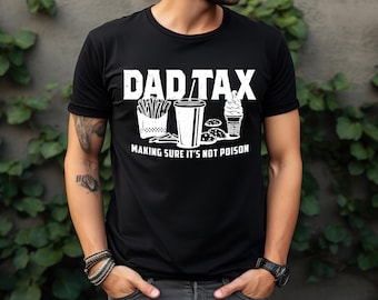お父さんの税金シャツ 面白いお父さんシャツ スナック税Tシャツ お父さんユーモアシャツ お父さんへのギフトアイデア 食品税シャツ 面白いお父さんTシャツ お父さんへのギフト