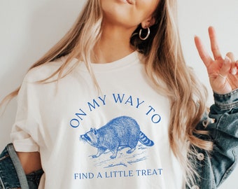 Raccoon Meme Shirt Raccoon Shirt Trash Panda Cute Raccoon Meme Shirt Raccoon Gifts Sarcastic Shirt Funny Raccoon Shirt Meme Shirt Funny