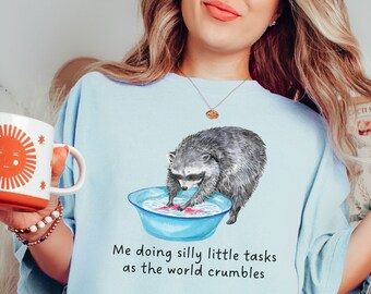 Raccoon Shirt Raccoon Gifts Cute Raccoon Trash Panda Raccoon Meme Raccoon Tshirt Meme Shirt Meme Shirt Funny Ironic Shirt Sarcastic Shirt