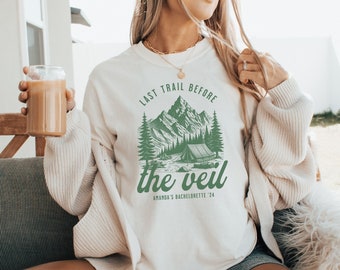 Custom Camp Bachelorette Camping Bachelorette Hiking Bachelorette Last Trail Before The Veil Tshirt Lake Bachelorette Mountain Bachelorette