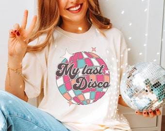Disco Bachelorette Shirts Brides Last Disco Groovy Bachelorette Party Dancing Queen Vegas Bachelorette Bridesmaid Shirts